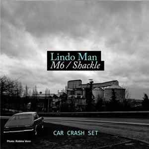 Lindo Man - M6 / Shackle mp3