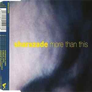 Sharazade - More Than This mp3