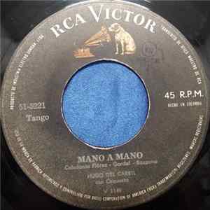 Hugo Del Carril Con Orquesta - Mano A Mano mp3