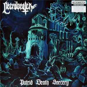 Necrowretch - Putrid Death Sorcery mp3