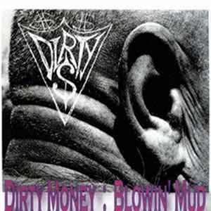 Dirty Money & Sin Embargo - Blowin' Mud mp3