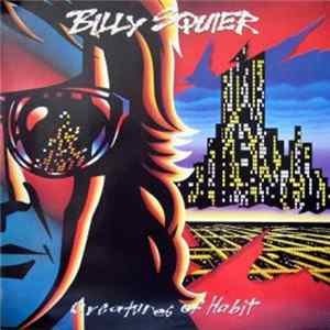 Billy Squier - Creatures Of Habit mp3