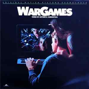 Arthur B. Rubinstein - Wargames (Original Motion Picture Soundtrack) mp3