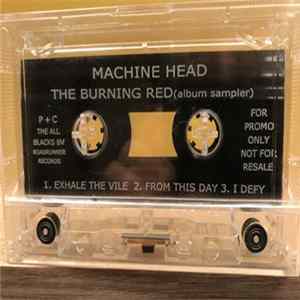 Machine Head - The Burning Red (Album Sampler) mp3