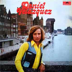 Daniel Velazquez - Daniel Velazquez mp3