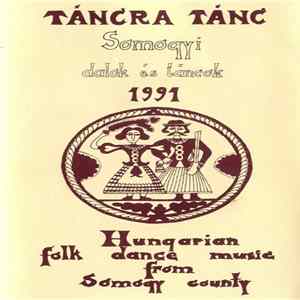 Egyszólam Együttes - Táncra Tánc = Somogyi Dalok És Táncok = Hungarian Folk Dance Music From Somogy County mp3