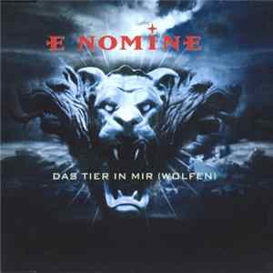 E Nomine - Das Tier In Mir (Wolfen) mp3