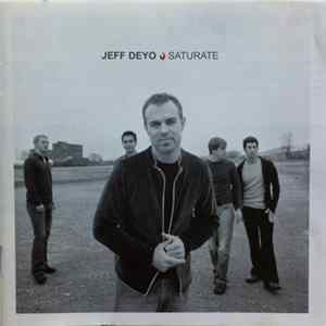 Jeff Deyo - Saturate mp3