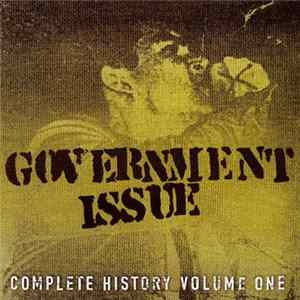 Government Issue - Complete History Volume One mp3