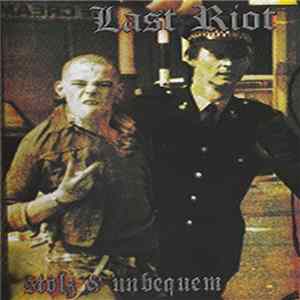 Last Riot - Stolz & Unbequem mp3
