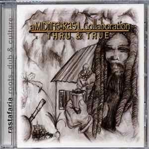 A MidniteRas L Collaboration - Thru & True mp3