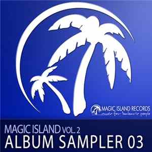 Various - Magic Island Vol. 2 Album Sampler 03 mp3