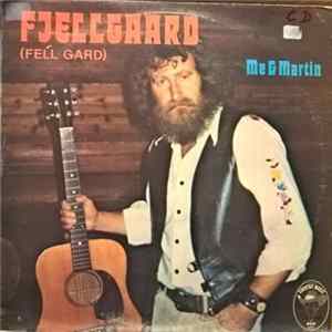 Fjellgaard (Feĺl Gard) - Me & Martin mp3