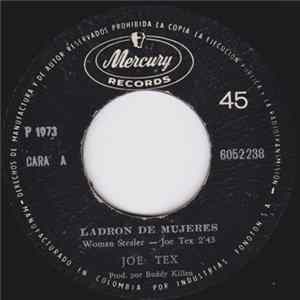 Joe Tex - Ladrón De Mujeres/La Gata Se Mordio La Lengua mp3