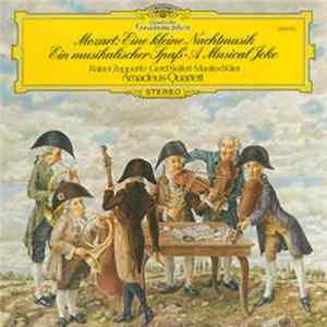 Mozart / Amadeus-Quartett - Eine Kleine Nachtmusik / Ein Musikalischer Spass mp3
