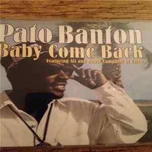 Pato Banton Featuring Ali And Robin Campbell Of UB40 - Baby Come Back mp3