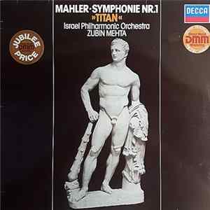 Mahler - Israel Philharmonic Orchestra, Zubin Mehta - Symphonie No. 1 "Der Titan" mp3