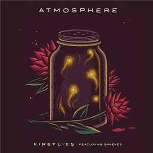Atmosphere Feat. Grieves - Fireflies mp3