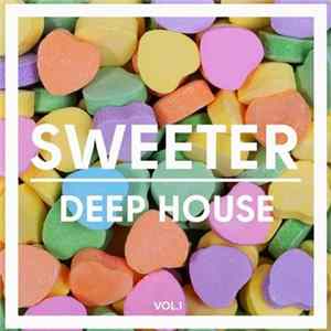 Various - Sweeter Deep House, Vol. 1 mp3