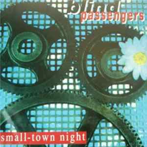 Blind Passengers - Small-Town Night mp3