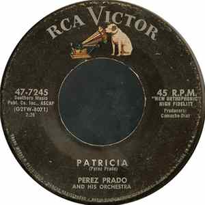 Perez Prado And His Orchestra - Patricia / Why Wait mp3