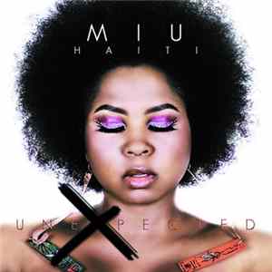 Miu Haiti - Unexpected mp3