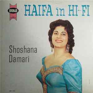 Shoshana Damari - Haifa In Hi-Fi mp3