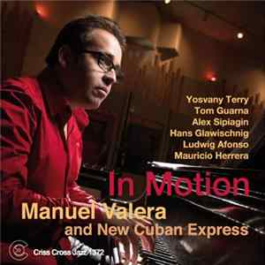 Manuel Valera And New Cuban Express - In Motion mp3