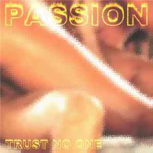 Trust No One - Passion mp3