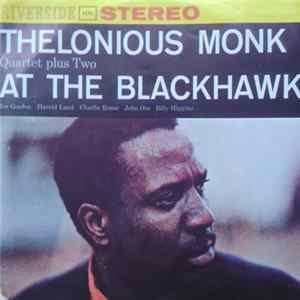 Thelonious Monk Quartet Plus Two - At The Blackhawk mp3