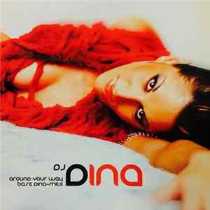 DJ Dina - Around Your Way mp3