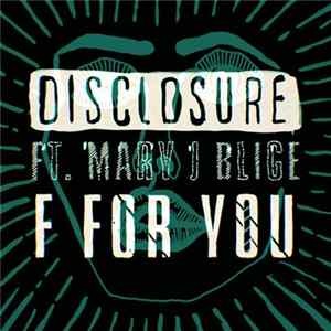 Disclosure Ft. Mary J Blige - F For You mp3