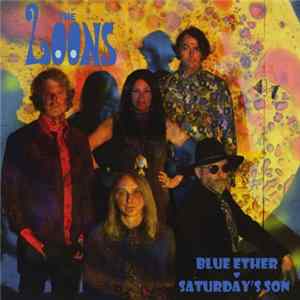 The Loons - Blue Ether / Saturday's Son mp3