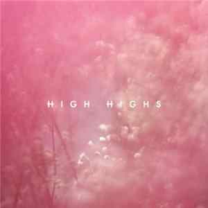 High Highs - High Highs EP mp3