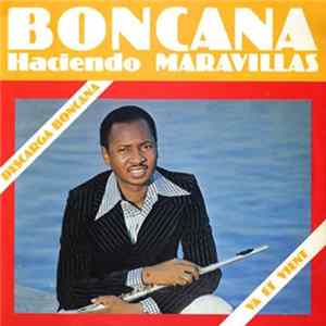 Boncana - Haciendo Maravillas mp3