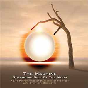The Machine - Symphonic SIde Of The Moon mp3