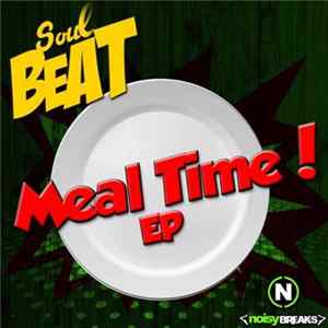 Soulbeat - Meal Time! EP mp3