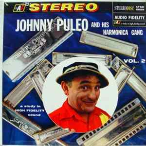 Johnny Puleo And His Harmonica Gang - Johnny Puleo And His Harmonica Gang - Volume 2 mp3