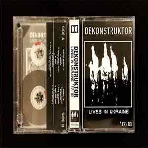 Dekonstruktor - Lives in Ukraine '17/18 mp3