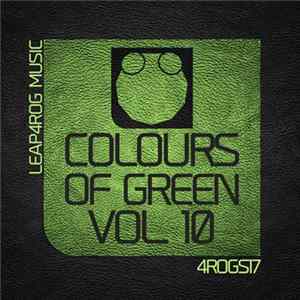 Various - Colours Of Green Vol. 10 mp3