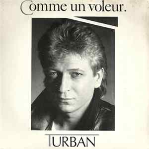 Alain Turban - Comme Un Voleur mp3