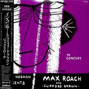 Max Roach And Clifford Brown - In Concert -Complete Version mp3