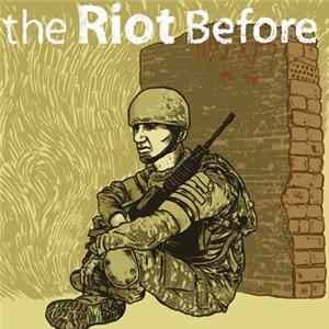The Riot Before - 2005-2007 mp3