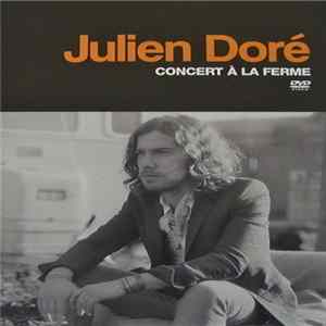 Julien Doré - Concert A La Ferme mp3
