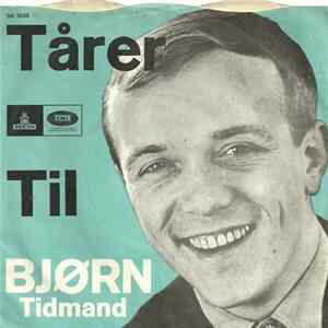 Bjørn Tidmand - Tårer mp3