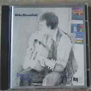 Mike Bloomfield - American Hero mp3