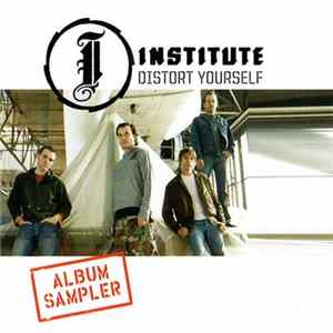 Institute - Distort Yourself mp3