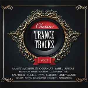 Various - Classic Trance Tracks Vol. 2 mp3