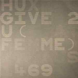 Huxley - Give 2 U mp3