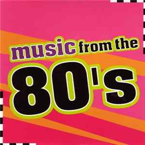 Various - Music From The 80's mp3
